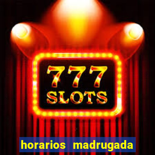 horarios madrugada fortune tiger