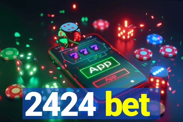 2424 bet