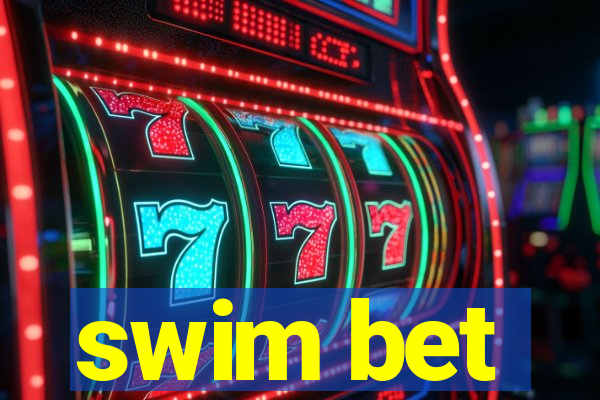 swim bet