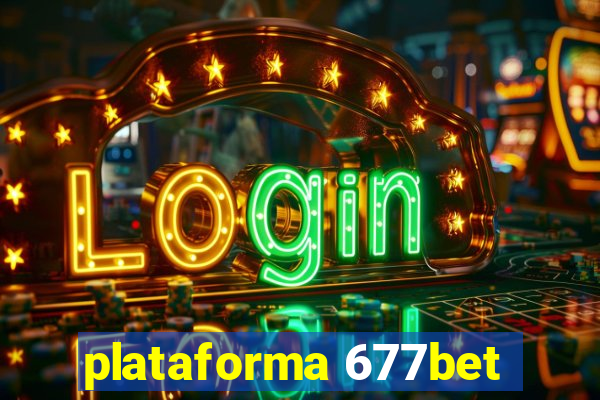 plataforma 677bet