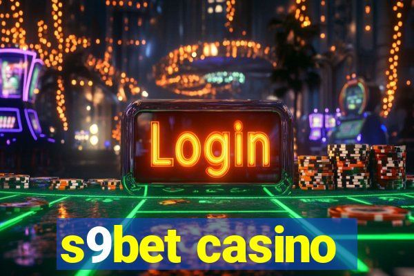 s9bet casino