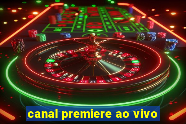 canal premiere ao vivo