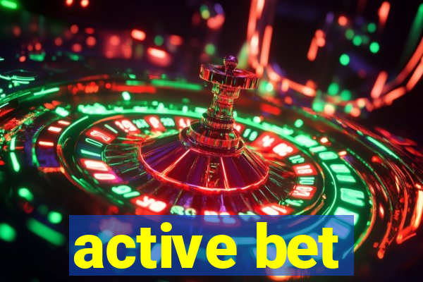 active bet