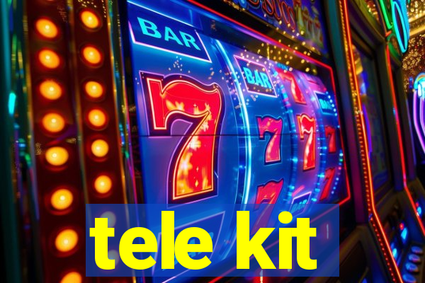 tele kit