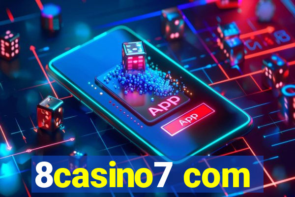 8casino7 com