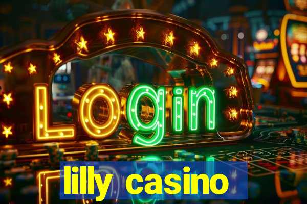 lilly casino