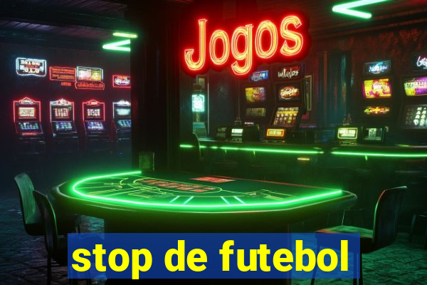 stop de futebol