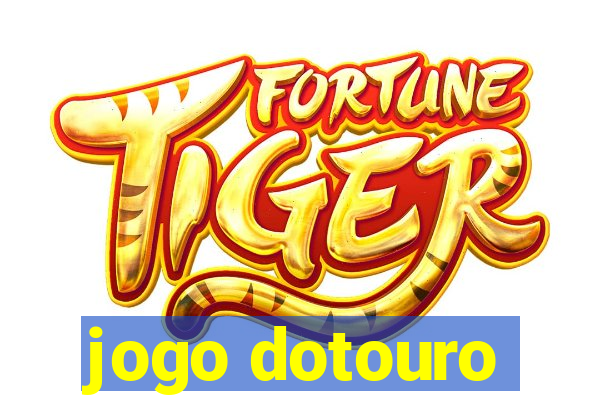 jogo dotouro