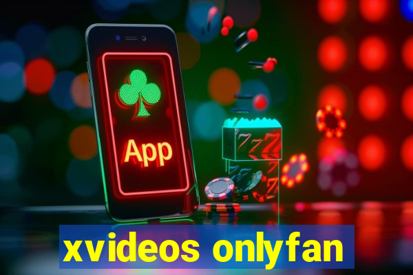 xvideos onlyfan