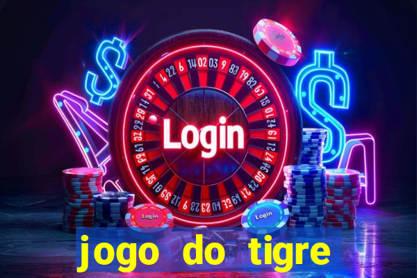 jogo do tigre rodada gratis