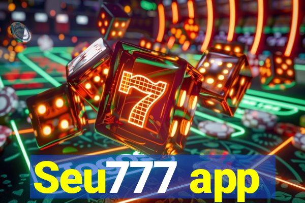 Seu777 app