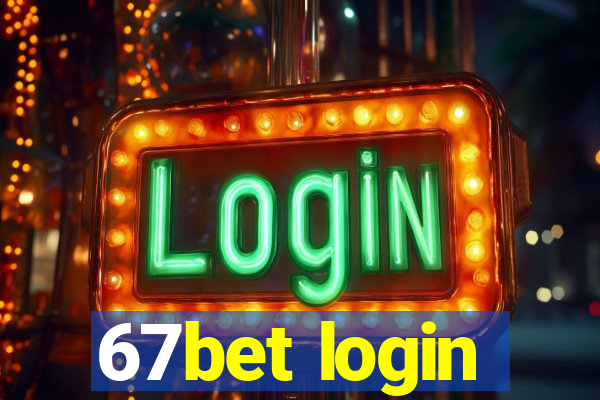 67bet login