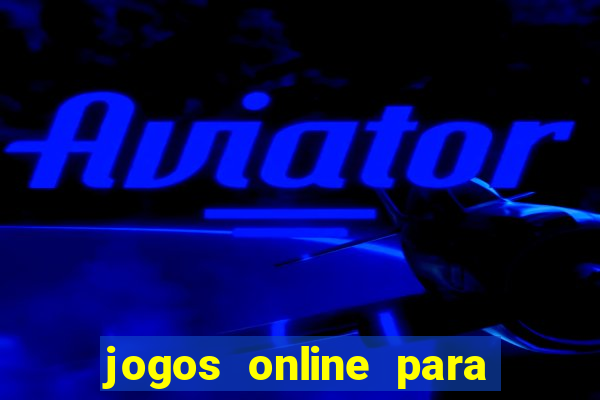 jogos online para ganhar dinheiro