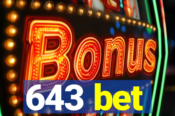 643 bet