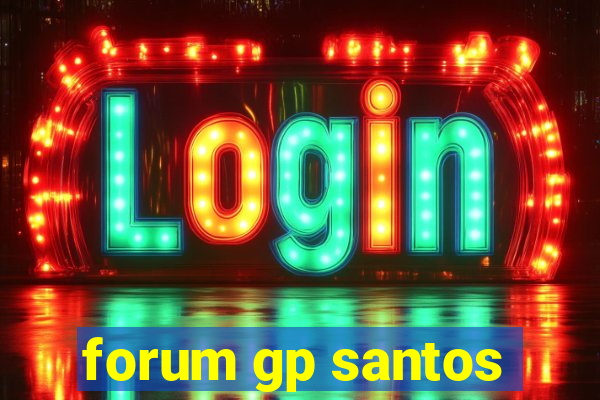 forum gp santos