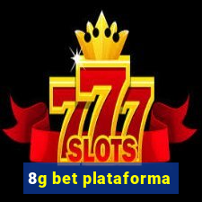 8g bet plataforma