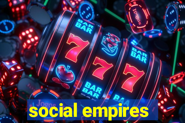 social empires