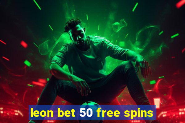 leon bet 50 free spins