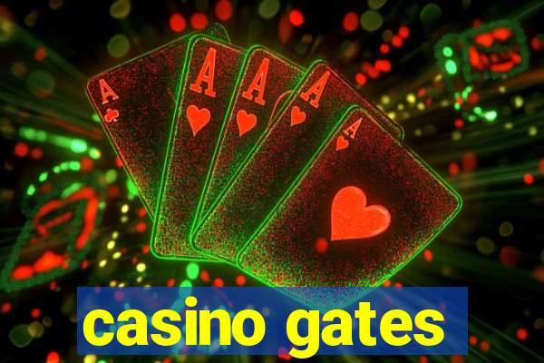 casino gates