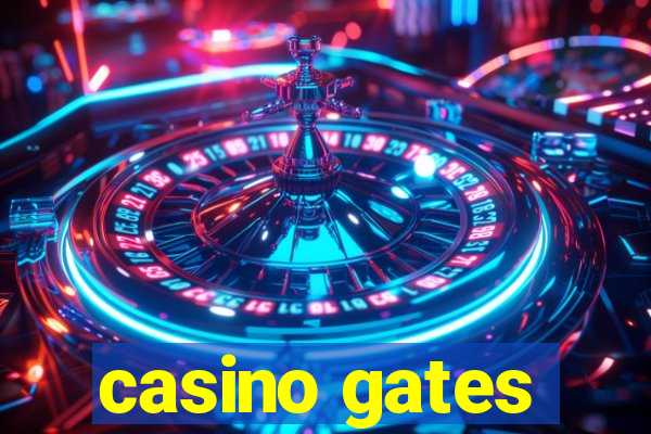 casino gates