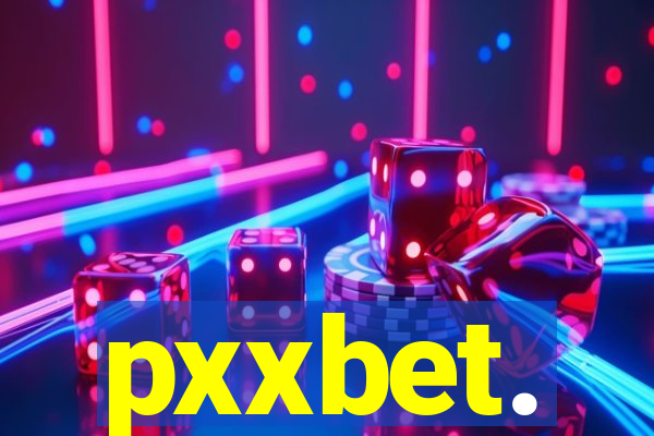 pxxbet.