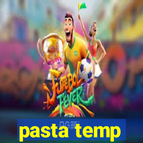 pasta temp