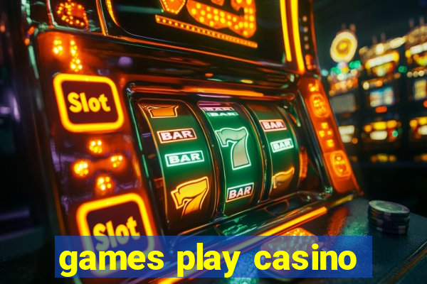 games play casino