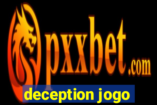 deception jogo