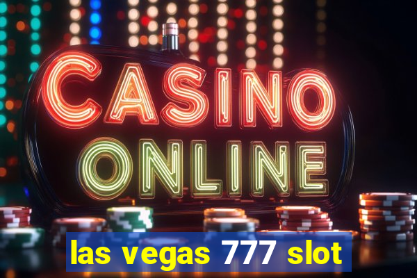 las vegas 777 slot