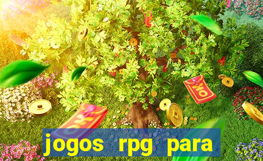 jogos rpg para ganhar dinheiro