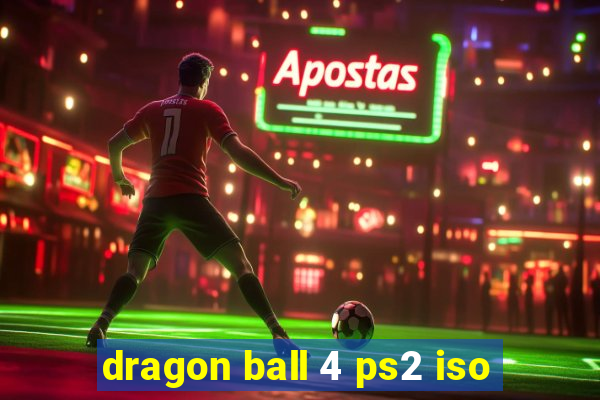 dragon ball 4 ps2 iso