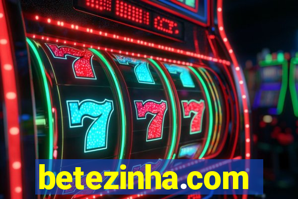 betezinha.com