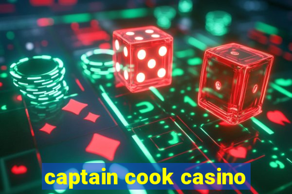 captain cook casino