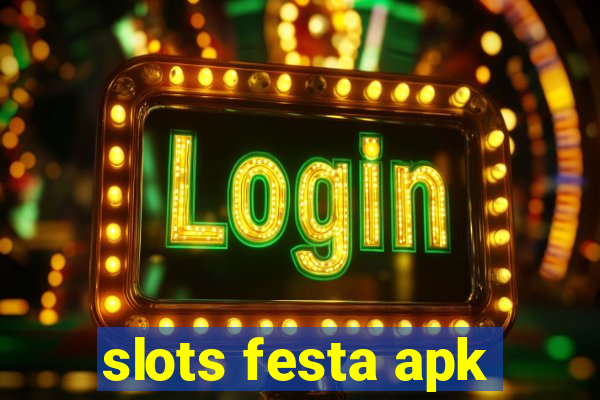 slots festa apk