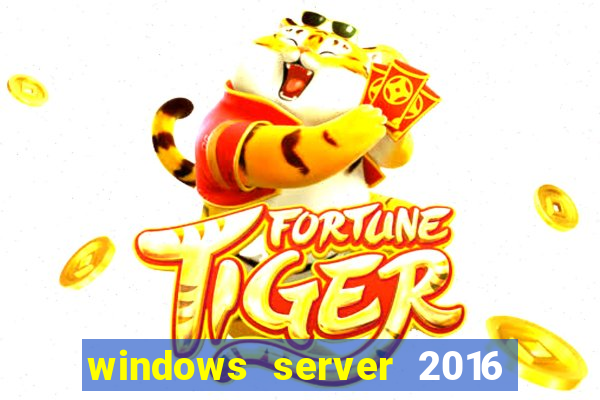 windows server 2016 download iso pt-br