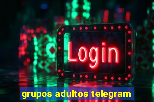 grupos adultos telegram