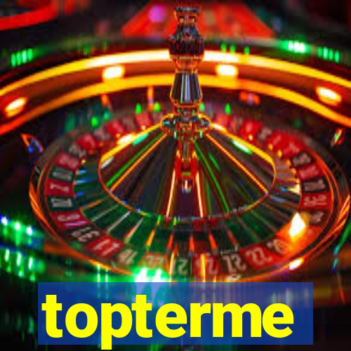 topterme