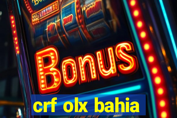 crf olx bahia