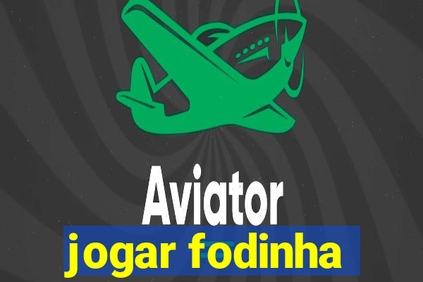 jogar fodinha