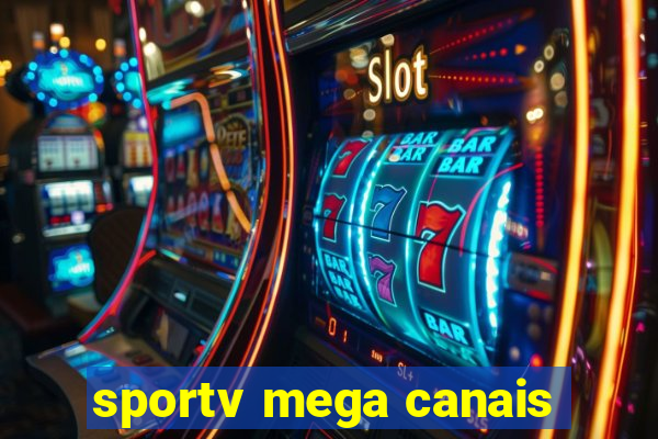 sportv mega canais