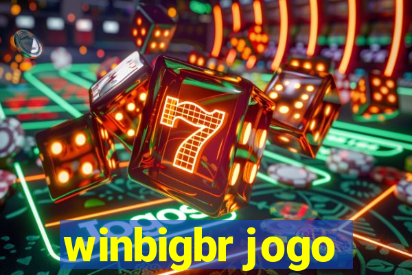 winbigbr jogo