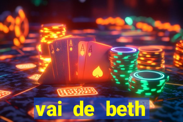 vai de beth gusttavo lima