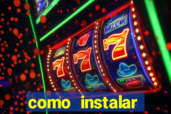 como instalar fortune tiger