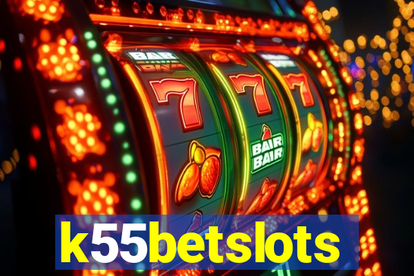 k55betslots