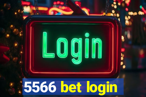 5566 bet login