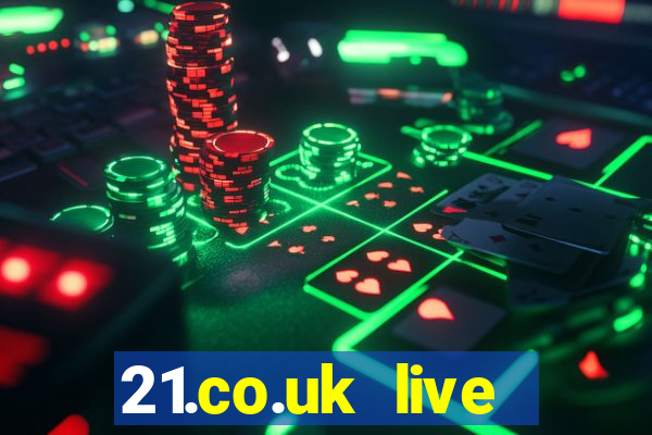 21.co.uk live casino show