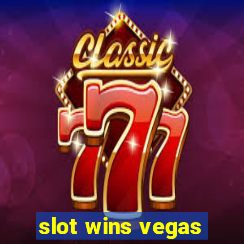 slot wins vegas