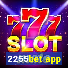 2255bet app