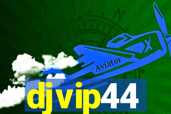 djvip44