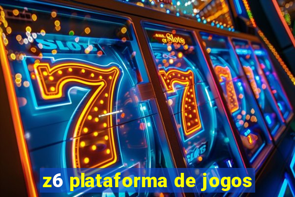 z6 plataforma de jogos